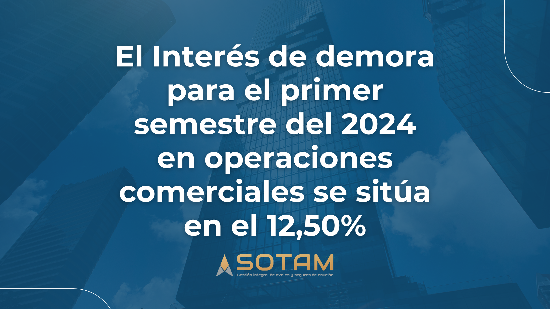 Interés de demora 2024 operaciones comerciales Interés de demora 2024