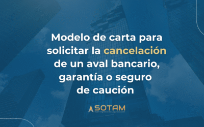 Modelo de carta para solicitar la cancelación de un aval bancario, garantía o seguro de caución
