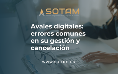 Errores más comunes en la gestión y cancelación de avales digitales