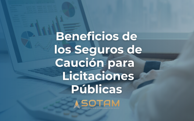 Beneficios de los Seguros de Caución para las Licitaciones Públicas