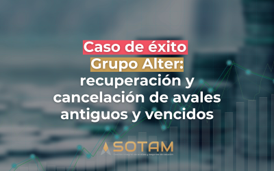 Caso de éxito de Grupo Alter: recuperación y cancelación de avales antiguos y vencidos
